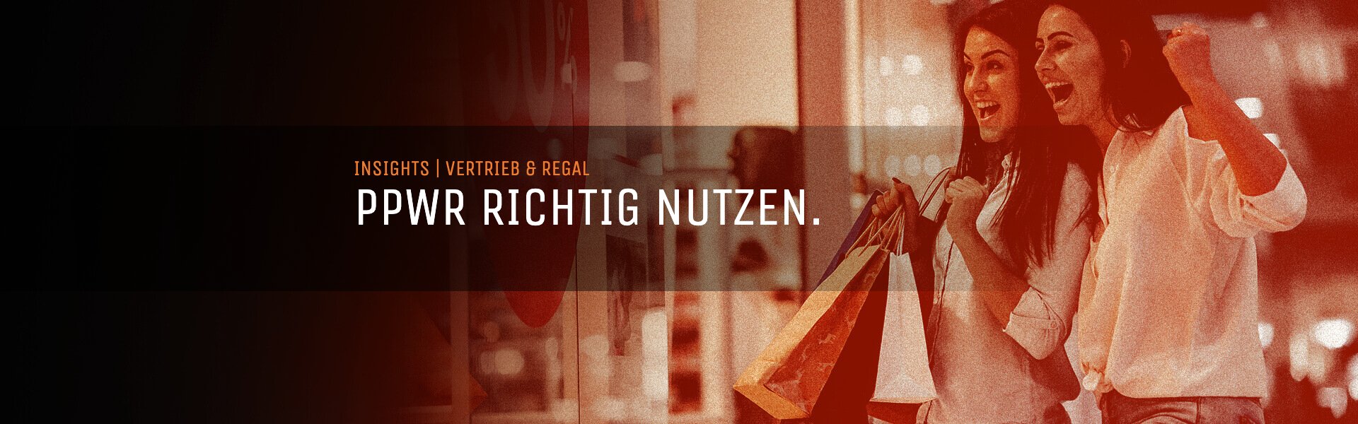 PPWR richtig nutzen – Insights zu Verpackung, Marke und Regal